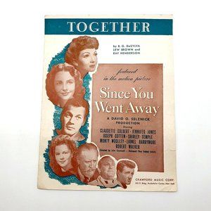 Together 1944 Vintage Sheet Music Piano Since You Went Away DeSylva Brown